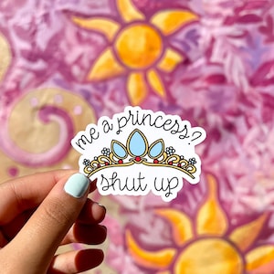 Me a princess? Die Cut Sticker | Rapunzel Princess Diaries | WDW magical sticker | cast member sticker | kingdom of genovia