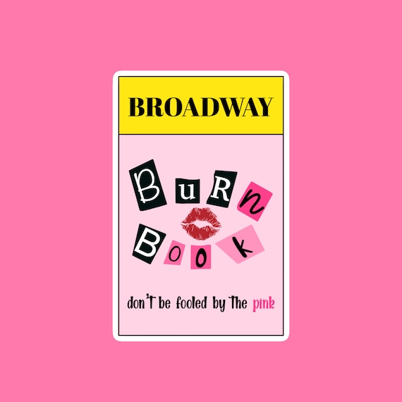 Burn Book Musical Pamphlet Sticker Die Cut Sticker | laptop & water bottle  sticker | musical theater stickers | broadway sticker