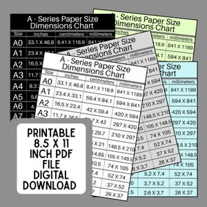 May include: A collection of A-Series paper size dimension charts in black, white, light green, and light blue, displaying measurements in inches, centimeters, and millimeters. A white square box features the text: PRINTABLE 8.5 X 11 INCH PDF FILE DIGITAL DOWNLOAD.