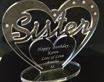 Personalised 'Sister' Birthday Gift Heart with message - Freestanding Keepsake