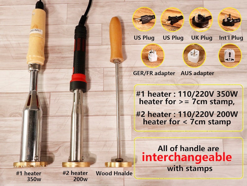May include: Three metal heating tools with wooden handles for stamping. The tools are labeled #1 heater 350w, #2 heater 200w, and Wood Handle. The image also shows different plug adapters for various countries, including US, UK, and international plugs. The text reads: #1 heater: 110/220V 350W heater for >= 7cm stamp, #2 heater: 110/220V 200W heater for < 7cm stamp. All of handle are interchangeable with stamps.