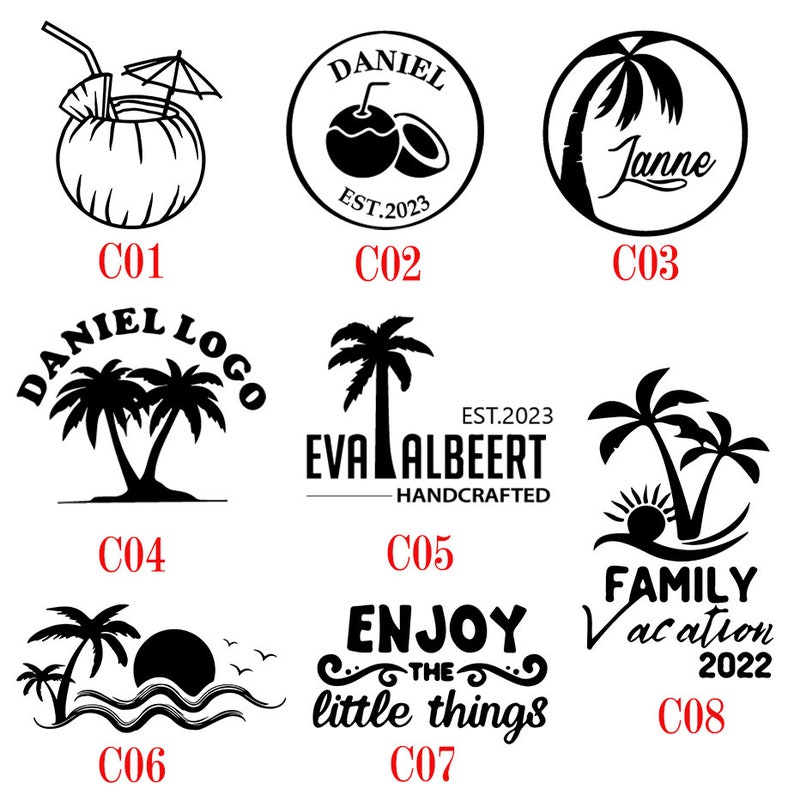 May include: A collection of eight different black and white designs featuring palm trees, coconuts, and text. The designs include "DANIEL", "Janne", "DANIEL LOGO", "EVALALBEERT HANDCRAFTED", "FAMILY Vacation 2022", and "ENJOY THE little things".