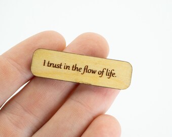 Wood Fridge Magnet - trust in the flow of life