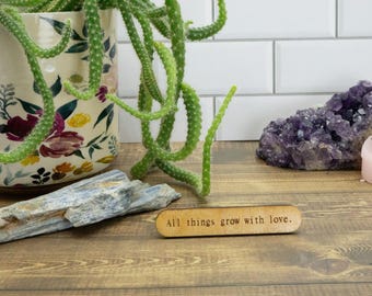 Wood Fridge Magnet - All Things Grow with Love