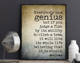 Everybody is a Genius Albert Einstein Quote Wall Art Poster Print Gift Home Classroom Library Office Dorm Office Nursery Decor Gifts