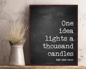 Ralph Waldo Emerson Quote One idea lights a thousand candles Inspirational Motivational Quotes Teacher Gift Poster Print Wall Art