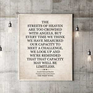 The West Wing Gifts The Streets of Heaven are too Crowded Quote Poster Prints Wall Art Political TV Show Gift Josiah Bartlet Martin Sheen
