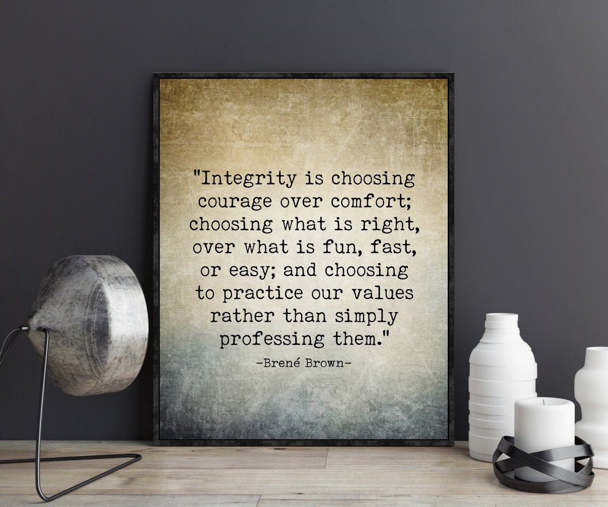 Brene Brown Quote Integrity is Choosing Courage Social Worker - Etsy