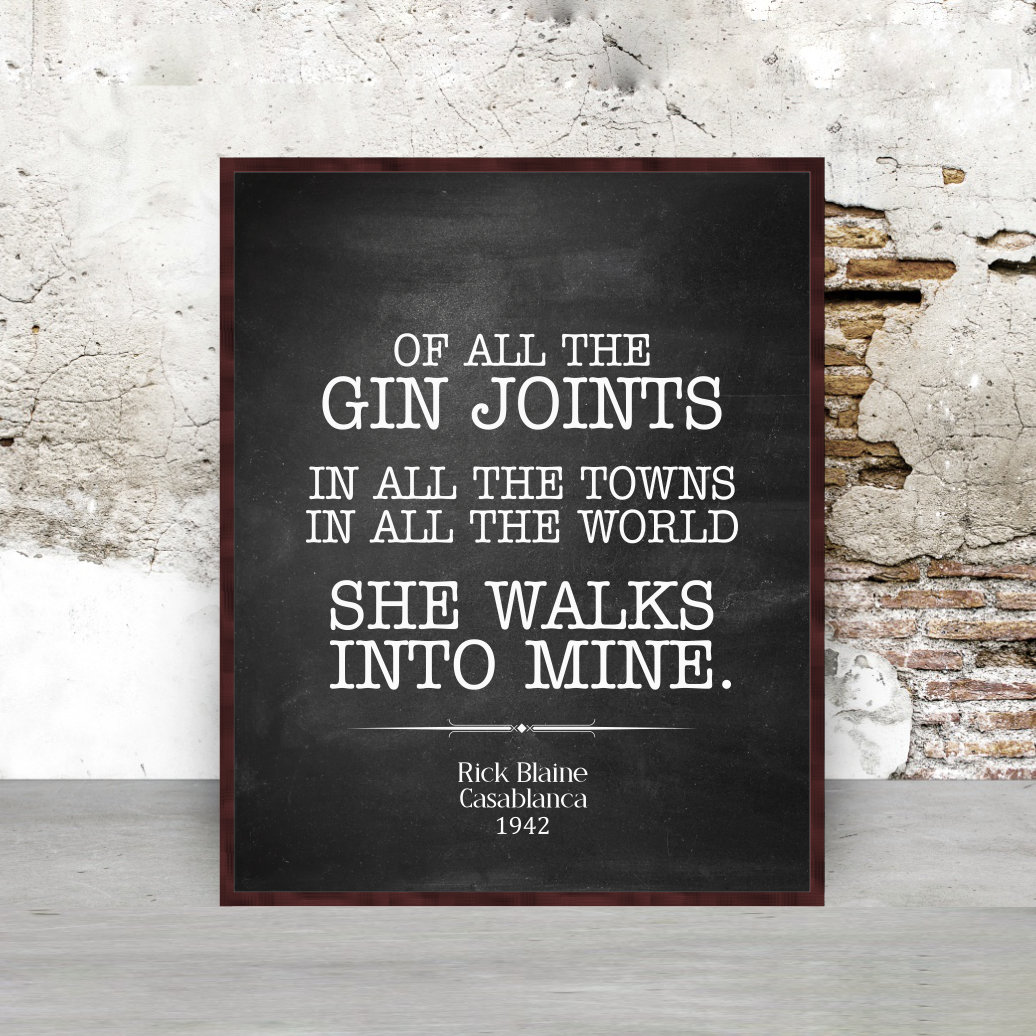 Casablanca Quotes Poster Rick Blane of All the Gin Joints