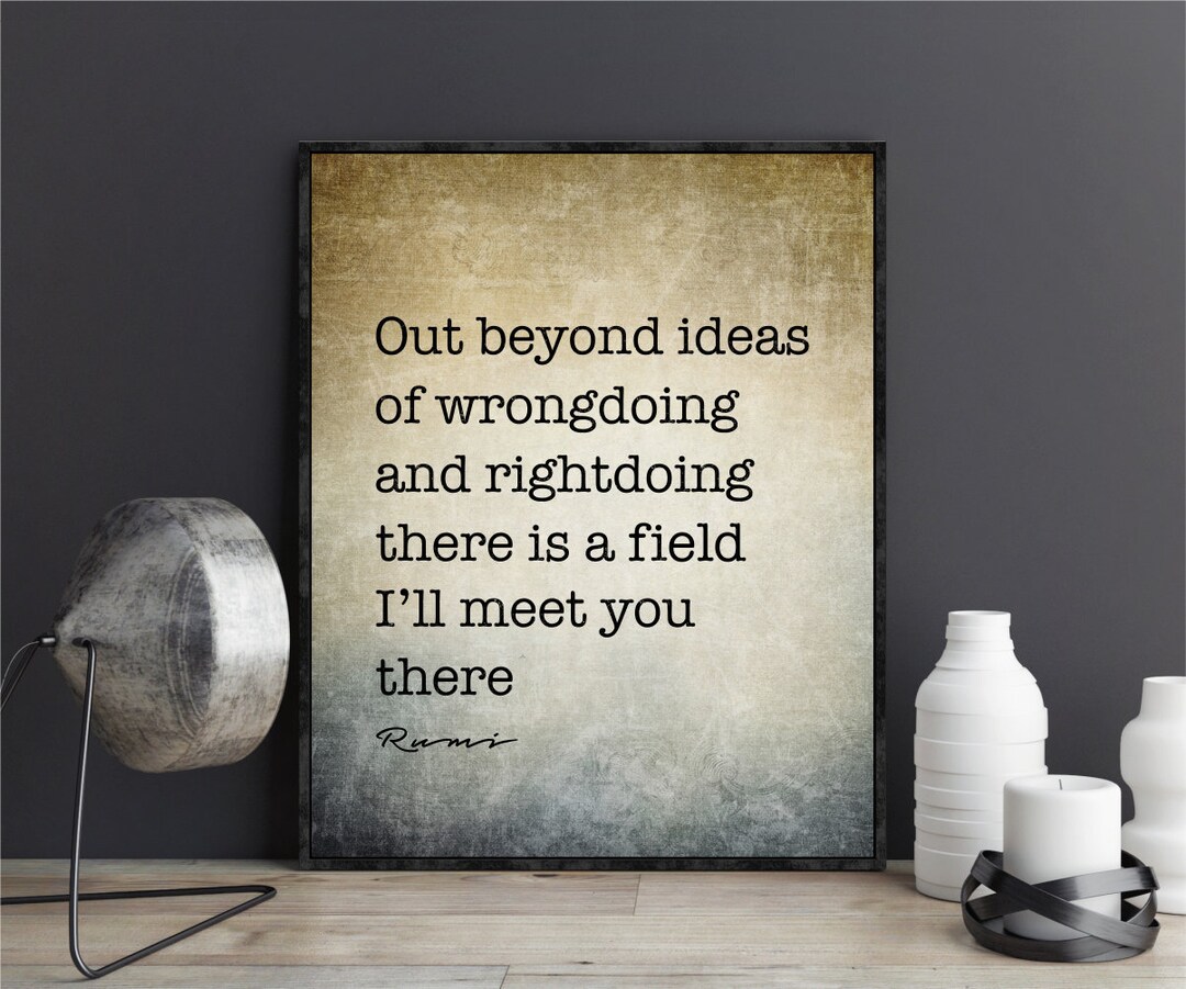 Rumi Quote Wall Art Print Out Beyond Ideas Of Wrongdoing And Rightdoing 