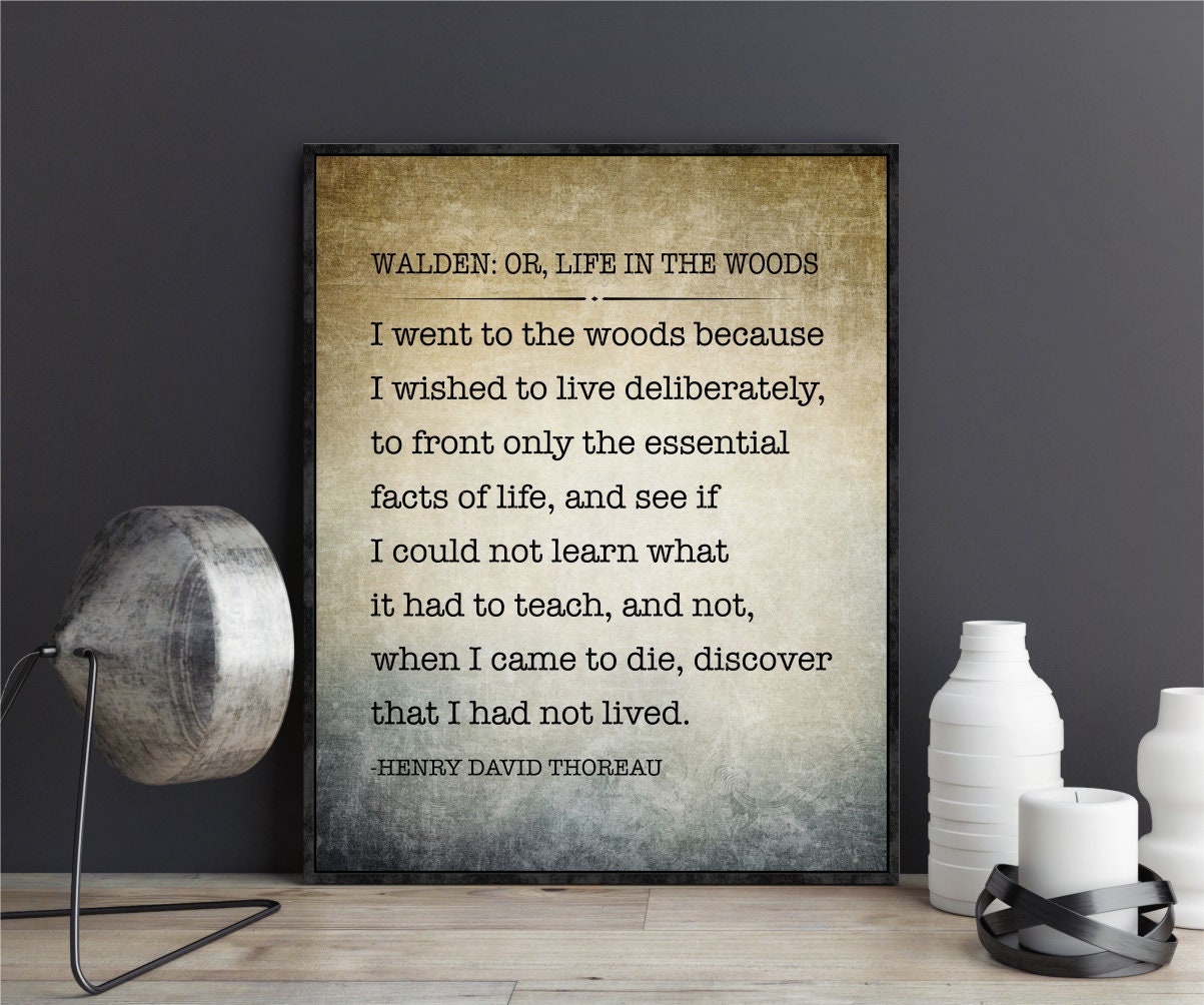 Henry David Thoreau Quote Poem I Went to the Woods