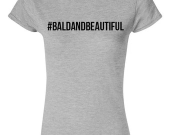 Bald and Beautiful Women's Grey T-shirt