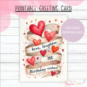 Carte d'anniversaire - rires d'amour et souhaits d'anniversaire - coeurs et ruban - imprimable 5 x 7 téléchargement numérique | Anniversaire #471