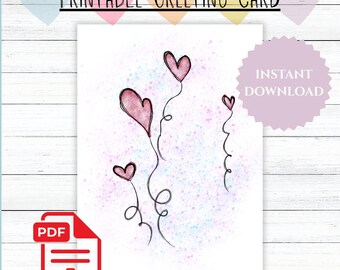 Puede incluir: Una tarjeta de felicitación imprimible con fondo blanco que presenta cuatro globos en forma de corazón rosa con tallos negros. La tarjeta tiene el texto "Printable Greeting Card" en la parte superior y "Instant Download" en una forma de estrella rosa. Un icono PDF está en la esquina inferior izquierda.