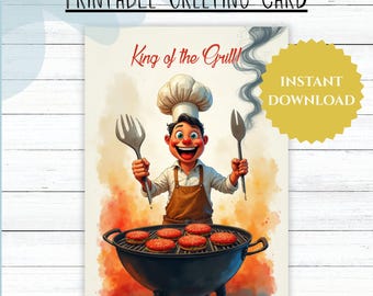 Father’s Day Card – King of the Grill – Printable 5x7 Digital Download | Father's Day #451