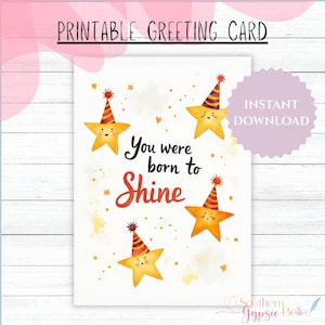 Verjaardagskaart – You Were Born to Shine – Stars – afdrukbare 5 x 7 digitale download | Verjaardag #465
