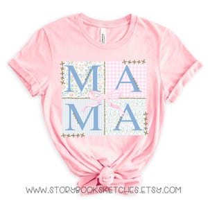 May include: Pink t-shirt with a patchwork design that spells out "MAMA" in blue letters. The patchwork design features floral, gingham, and paisley patterns.