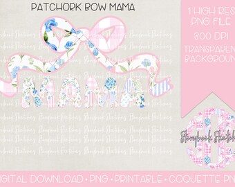Grandmillennial Patchwork Bow Mama PNG | Digital Download | Grandmillennial Patchwork Mama Bow PNG | Grandmillennial Mother's Day Bow PNG |
