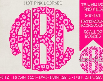 Hot Pink Leopard Monogram PNG | Digital Download | Pink Leopard Scallop Monogram | Easy Download | 78 Individually Saved PNGs for Designing