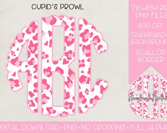 May include: Pink and white monogram letters A, B, and C with a scalloped border. The letters are filled with a pink and white leopard print pattern. The letters are set against a white background. The text "CUPID'S PROWL" is at the top of the image. The text "78 HIGH RES PNG FILES 300 DPI TRANSPARENT BACKGROUND SCALLOP BORDER" is on the right side of the image. The text "Slambook Sketches" is at the bottom of the image. The text "DIGITAL DOWNLOAD PNG NO CROPPING FULL ALPHA" is at the bottom of the image.