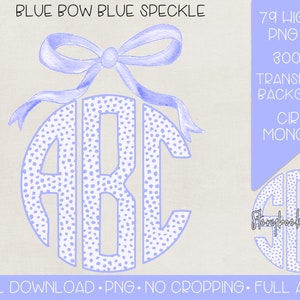 May include: A blue bow with white polka dots on a circle monogram. The monogram is surrounded by a blue bow with a white center. The background is a light beige.