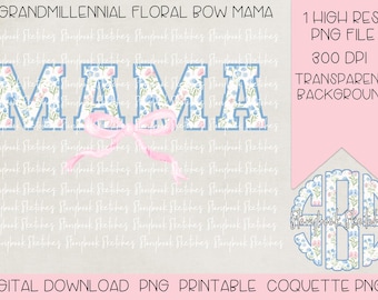 Grandmillennial Floral Bow Mama PNG | Digital Download | Grandmillennial Mama PNG | Floral Bow Mama png | Spring Mama png |