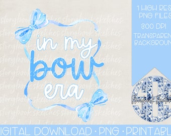 Grandmillenial In My Bow Era PNG | Pobieranie cyfrowe | Blue and White In My Bow Era PNG | Grandmillenial Preppy Bow PNG | Preppy Blue Bow