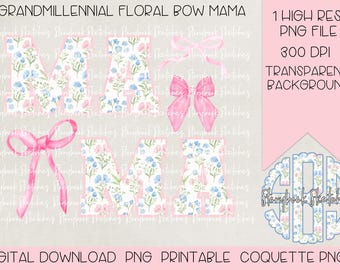 Grandmillennial Floral Bow Mama PNG | Digital Download | Floral Mama with Bows PNG | Floral Bow Mama PNG | Coquette Mama png |