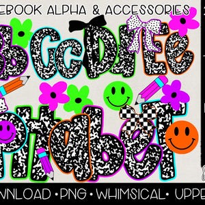 May include: Digital download graphic set featuring a neon notebook alphabet with accessories. Includes A-Z letters, smiley faces, flowers, and pencils. The text reads "NEON NOTEBOOK ALPHA & ACCESSORIES" and "DIGITAL DOWNLOAD PNG WHIMSICAL UPPER & LOWER".