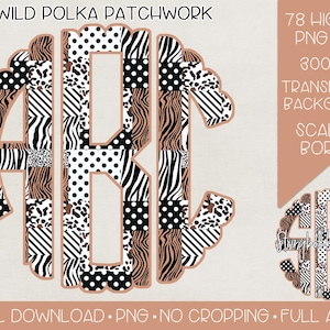 May include: A digital download graphic featuring the letters ABC in a patchwork design. The design incorporates zebra, leopard, and polka dot patterns in black, white, and brown. The text "WILD POLKA PATCHWORK" is at the top. Additional text includes "78 HIGH RES PNG FILES" and "SCALLOP BORDER".