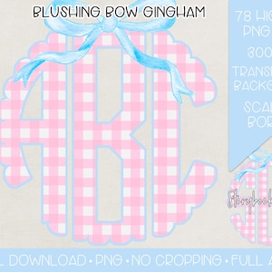 Blushing Bow Gingham Monogram PNG | Digital Download | Grandmillennial Gingham Monogram PNG | Spring Coquette Gingham Monogram PNG |