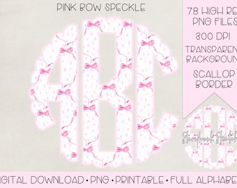 Pink Bow Speckle Monogram PNG | Digital Download | Full Alpha | Pink Bow Monogram Alphabet PNG | Pink Coquette Bow Monogram PNG |