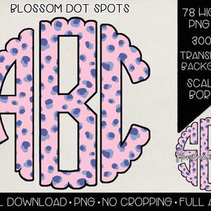 Blossom Dot and Spots Monogram PNG | Digital Download | Pink Blue Leopard Monogram PNG | Pink Blue Cheetah Monogram PNG | Dottie Spot png