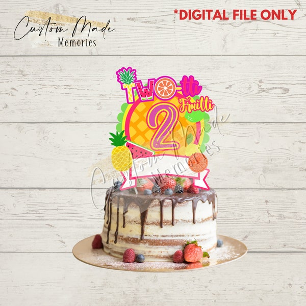 Two-tti Fruitti  Age 2 3D Birthday Cake Topper | 3D multi-layer topper (Digital SVG File)