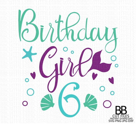 Free Free 68 Mermaid 6Th Birthday Svg SVG PNG EPS DXF File