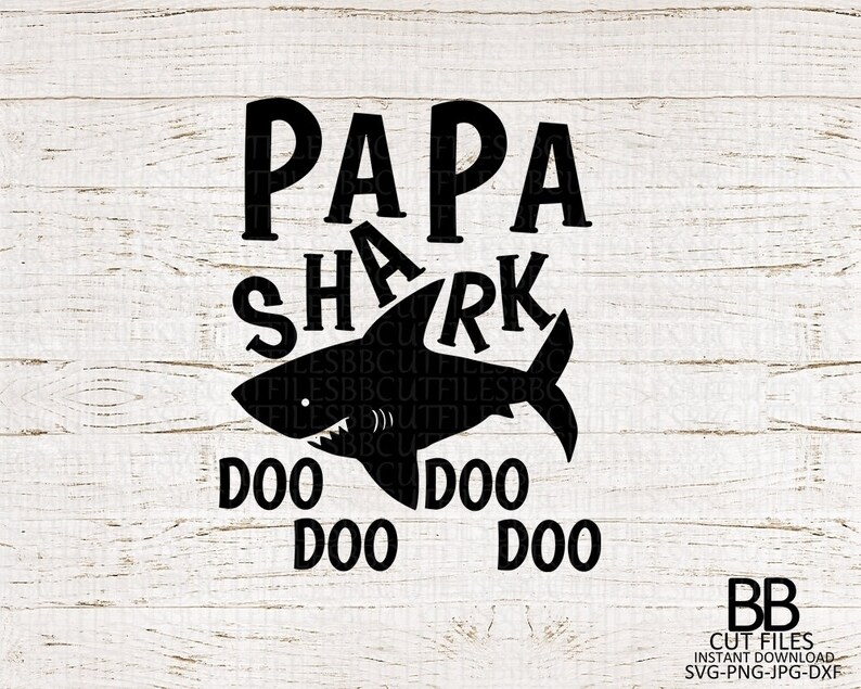 Papa Shark Svg Png Jpg Dxf Shark Birthday Shirt Sv Doo | Etsy