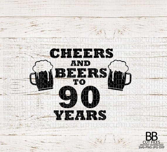 SVG dxf clipart files Beer Birthday 72 Years svg files for Cricut Anniversary Gift Beer Birthday png 72th Bithday gift