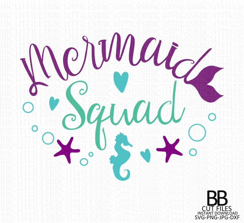 Download Mermaid Squad Svg Png Jpg Dxf Mermaid Svg Mermaid Cut | Etsy