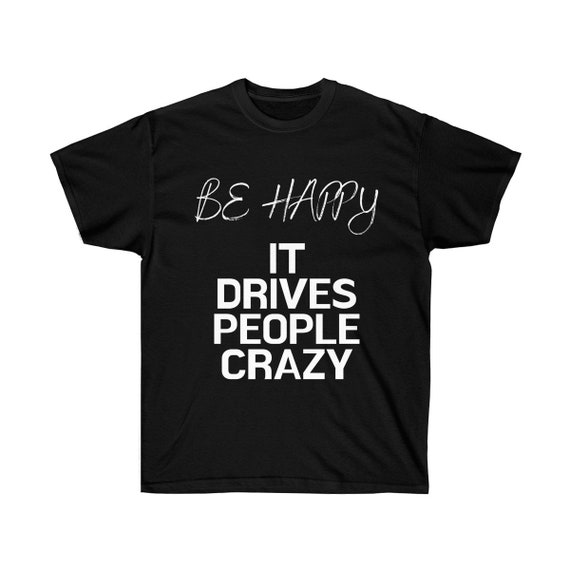 crazy t shirt sayings