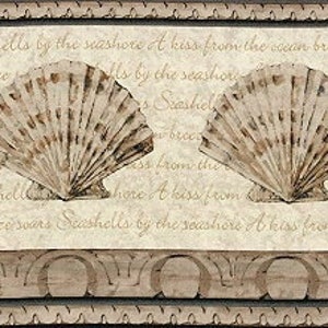 May include: A beige wallpaper border with a repeating pattern of seashells and the text "Seashells by the seashore A kiss from the ocean breeze soars Seashells by the seashore A kiss from the ocean breeze soars Seashells by the seashore A kiss from the ocean breeze soars".