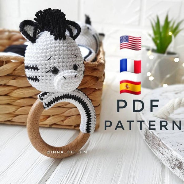 PATTERN ONLY: Zebra baby rattle | Safari Animal Toy | Easy To Follow pdf Pattern in English (US terms), French, Spanish