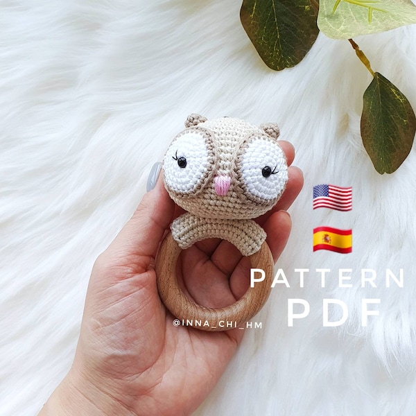 PATTERN ONLY: Owl baby rattle | Crochet Owl | Woodland Animal Toy | Easy To Follow PDF Pattern in English, Spanish
