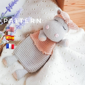 PATTERN ONLY: Hippo Snuggler | Hippo Baby Security Blanket | Diy crochet Hippopotamus | PDF in English, Spanish, French