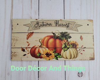 Perfect Size Wreath Sign, Autumn Harvest Sign, Wood Autumn Harvest Sign, 8x4 in Wood Sign, Autumn Harvest Wreath Sign