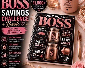 May include: A spiral-bound savings challenge book titled Only For A Boss with rose gold glitter text on a black background. The cover features illustrations of two glass jars with dollar signs, a piggy bank, and text including Rainy Day Fund.
