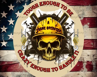 20 oz Skinny Tumbler Wrap Digital File PNG. Sublimation Skeletal Crane Operator Tough Enough Download Only