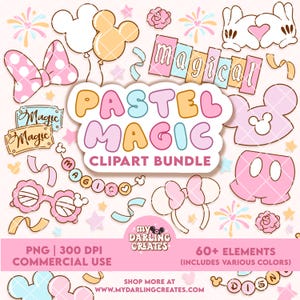 Op de afbeelding: Een verzameling pastelkleurige clipart-elementen, waaronder Mickey Mouse-oren, strikken, ballonnen en vuurwerk. De woorden "PASTEL MAGIC CLIPART BUNDLE" staan prominent afgebeeld. Inclusief de tekst "PNG | 300 DPI COMMERCIAL USE" en "60+ ELEMENTS (INCLUDES VARIOUS COLORS)".