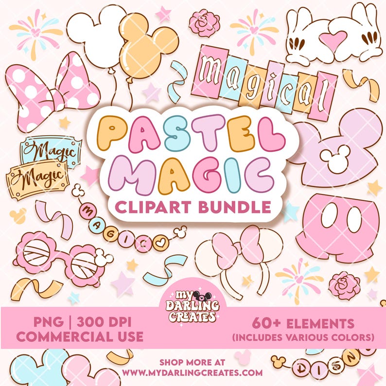 May include: A digital clipart bundle in pastel shades, featuring Mickey Mouse-themed elements like ears, bows, and balloons, alongside fireworks and the text "PASTEL MAGIC CLIPART BUNDLE". Includes the text "PNG | 300 DPI COMMERCIAL USE" and "60+ ELEMENTS (INCLUDES VARIOUS COLORS)".
