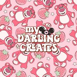 May include: Pink and white cartoon bear pattern with strawberries and stars on a pink background. The text "my darling creates" is in the center of the pattern.