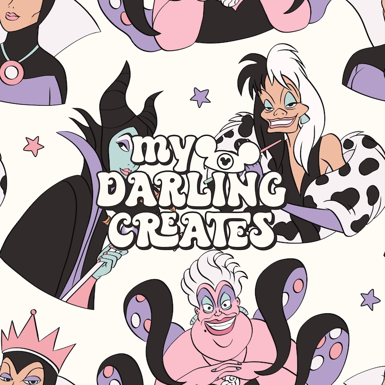 May include: A white background with a repeating pattern of Disney villains. The villains include Maleficent, Cruella de Vil, and Ursula. The text "My Darling Creates" is in the center of the image.